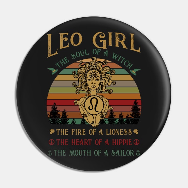 Leo Girl The Soul Of A Witch Awesome T shirt Pin by TeeLovely