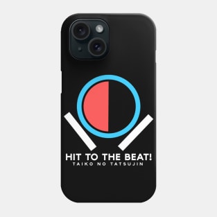 Hit to the Beat! Phone Case