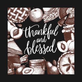 Thankful and blessed T-Shirt