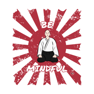 Be Mindful T-Shirt