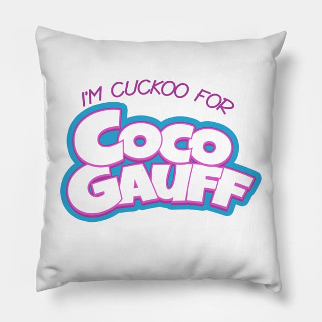 I'm Cuckoo for Coco Gauff Pillow by mbloomstine