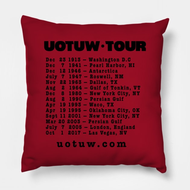 Union Tour Dates (Black) Pillow by The Union of The Unwanted