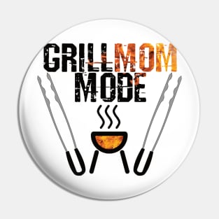 Grill Mom Mode Pin