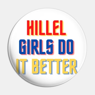 Hillel Girls Do It Better - Red, Gold & Blue Pin