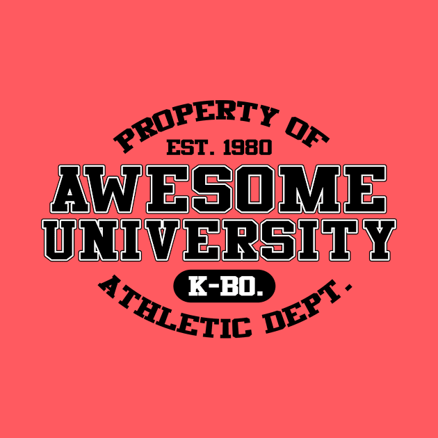 Awesome University Athletic Dept by K-Bo.