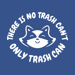 Cute Animal Raccoon Trash Panda T-Shirt