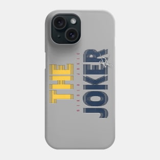 The JOKER - Jokic Phone Case