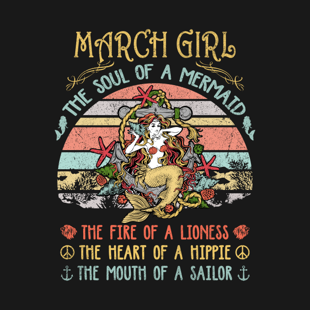 Discover March Girl The Soul Of A Mermaid Vintage Birthday Gift - March Girl The Soul Of A Mermaid - T-Shirt