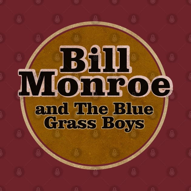 Bill Monroe Vintage Nyindirprojek by NYINDIRPROJEK