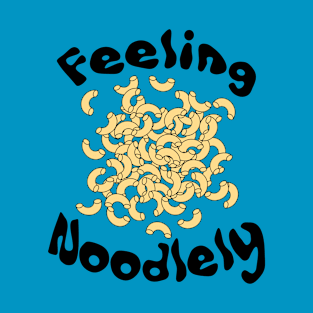 Feeling Noodlely T-Shirt