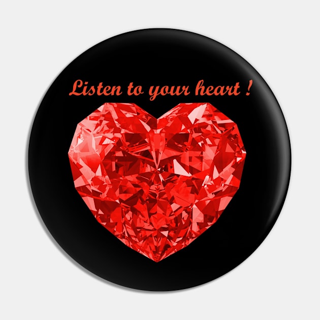 Listen to your heart Pin by AlbertoViegas