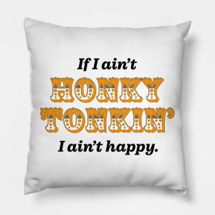 Honky Tonkin’ Pillow
