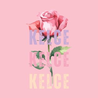 Kelce Kelce Kelce T-Shirt