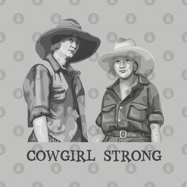 Cowgirl Strong by Slightly Unhinged