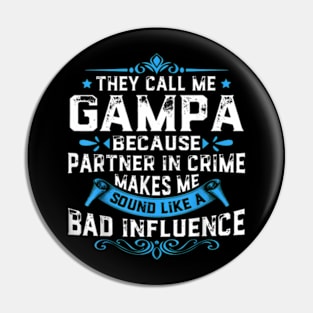 Gampa They Call Me Gampa Pin