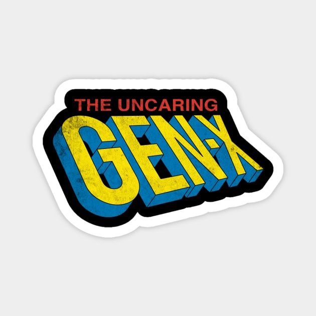 The Uncaring Gen-X - Vintage Distressed Superhero - Comic Book Graphic Logo Magnet by Nemons