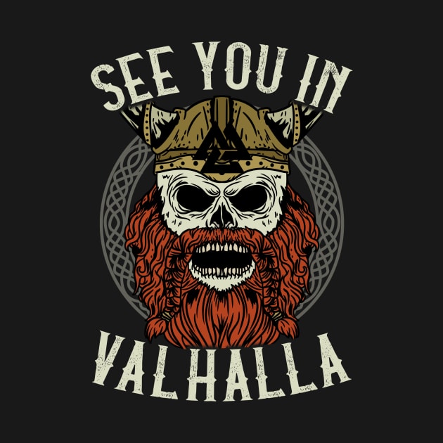 See You In Valhalla - Viking Valknut Warrior Gift by biNutz