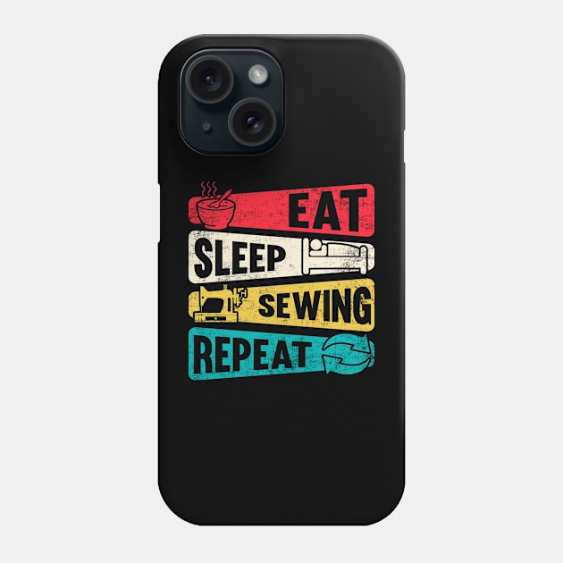 Sewing Machine Quilter Tee Funny Quote Retro Vintage Style Eat Sleep Sweing Repeat Phone Case by missalona