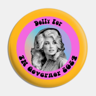 Dolly For Governor Pin