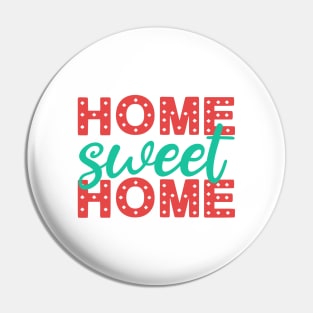 Home Sweet Home Pin