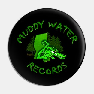 Muddy Water records green logo Pin