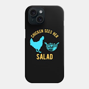 Chicken Sees Her Salad Phone Case