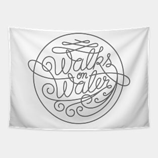 Walks on Water in script Tapestry