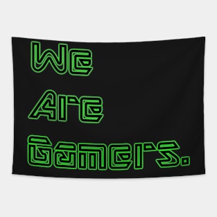 We are Gamers Tapestry