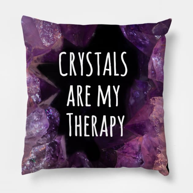 Crystals are my Therapy Pillow by Immunitee