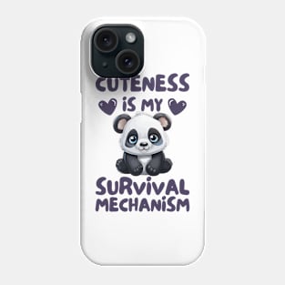 cuteness is my survival mechanism cute funny panda Phone Case