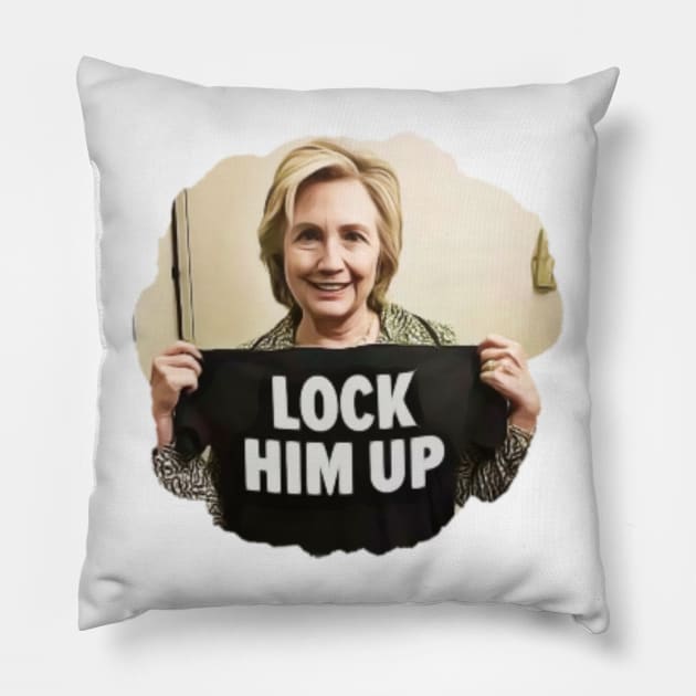 Lock Him Up Funny Anti Trump Hillary Clinton Pillow by Little Duck Designs