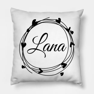 Lana name cute design Pillow