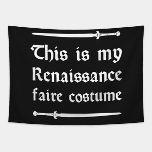 This Is My Renaissance Faire Costume Tapestry