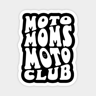 Moto Moms Moto Club Magnet