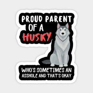 Proud Parents of Husky Pet Lover Magnet