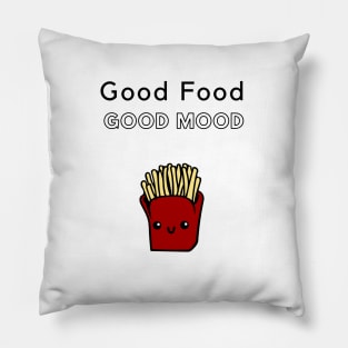 Good Food Good Mood Pillow