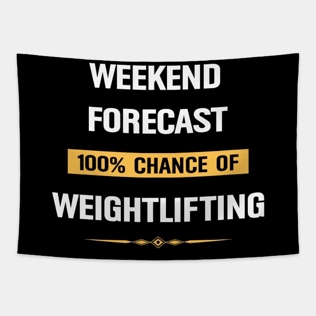 Weekend Forecast Weightlifting Weight Lifting Tapestry by Happy Life