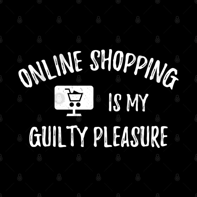 Online Shopping Is My Guilty Pleasure by totalcare