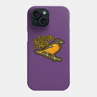 Look Grandma, A Halloween Bird! Oriole Bird in Orange Phone Case