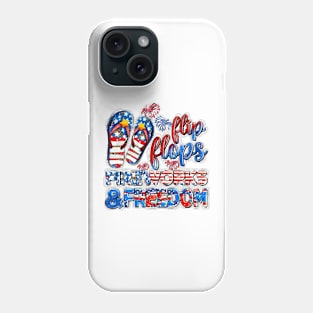 Flip Flops Fireworks And Freedom, USA Flag, 4th Of July, Independence Day Phone Case