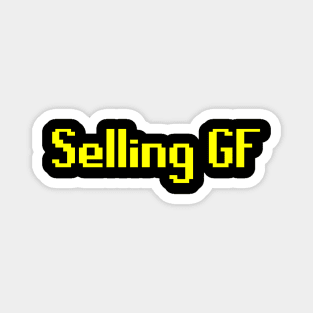 Selling GF Magnet