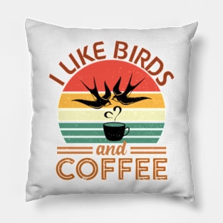 Funny Birds Coffee Design For Men Women Bird Lover Coffee Pillow