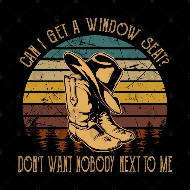 Can I Get A Window Seat Don't Want Nobody Next To Me Cowboys Hat Boots by Beetle Golf