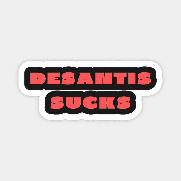 Desantis sucks Magnet by IOANNISSKEVAS