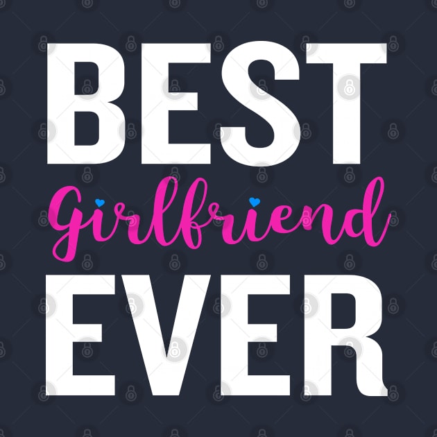 Best Girlfriend Ever Funny Quote  Heart Pink Valentine by interDesign