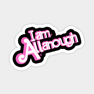 Pinky I'm Allanough Funny pink A letter Tee For Men Women Magnet