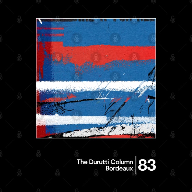 The Durutti Column - Bordeaux / Minimalist Graphic Artwork Design by saudade