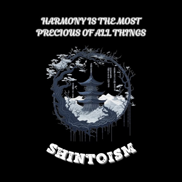 Shintoism, Harmony is the Most Precious of All Things by Smartteeshop