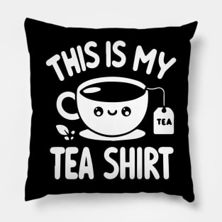 This is My Tea Shirt - Cup Of Tea Pillow