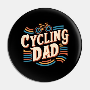 Cycling Dad  | Father's Day  | Dad Lover gifts Pin